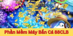 Phần Mềm Máy Bắn Cá 88clb - Chơi Game Bắn Cá Dễ Dàng Hơn