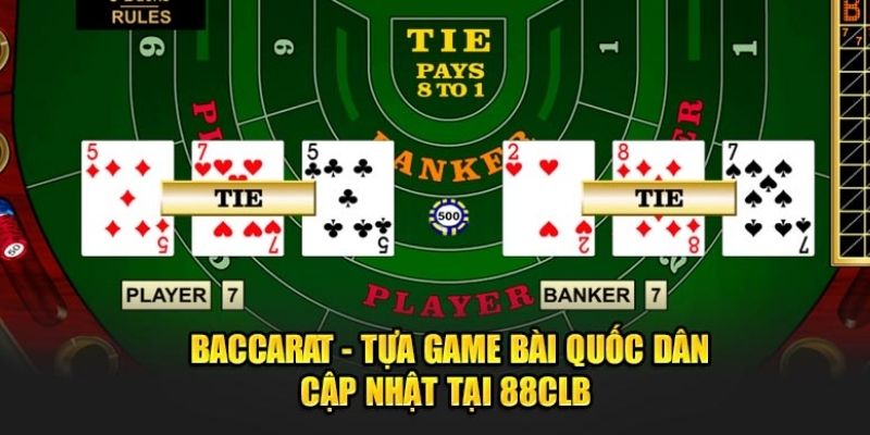 Baccarat 88clb - Cách Chơi Nắm Phần Thắng Cho Game Thủ