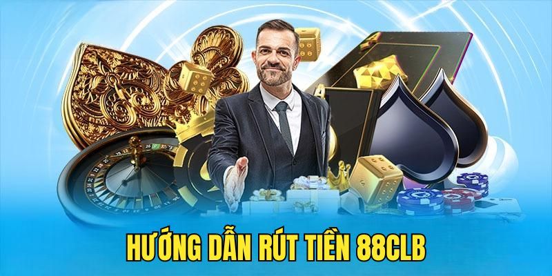 Hướng dẫn đổi thưởng tại 88CLB