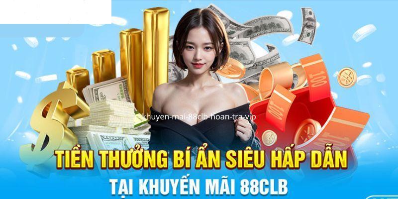 Khuyến mãi 88clb dành riêng cho tân binh