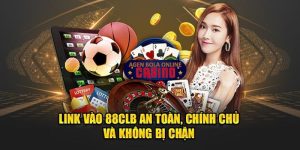 Link Vào 88clb - Truy Cập Vào Nhà Cái Nhanh Chóng Và An Toàn